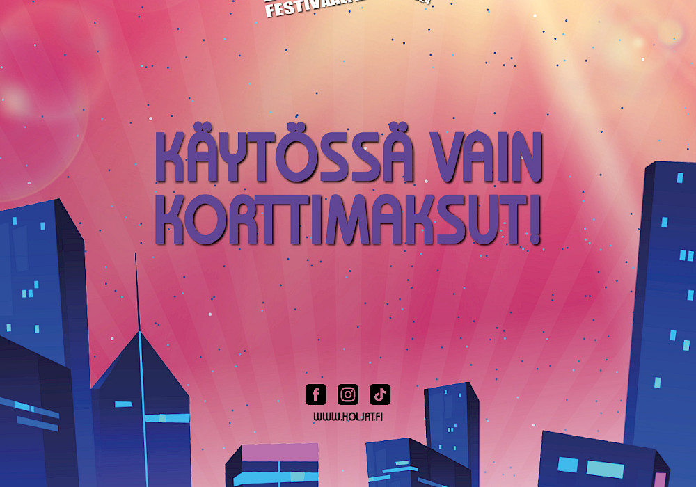 Festivaalialueella on käytössä vain korttimaksut!