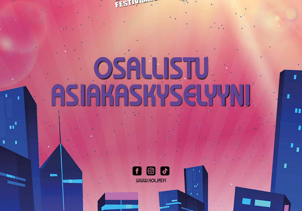 Osallistu asiakaskyselyyn!